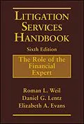 E-Book (epub) Litigation Services Handbook von Roman L. Weil, Daniel G. Lentz, Elizabeth A. Evans