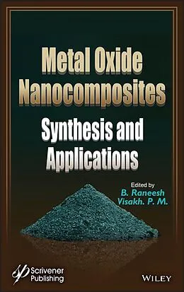 E-Book (pdf) Metal Oxide Nanocomposites von B. Raneesh, Visakh P. M.