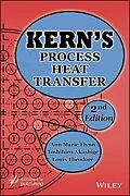 E-Book (pdf) Kern's Process Heat Transfer von Ann Marie Flynn, Toshihiro Akashige, Louis Theodore