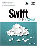 E-Book (pdf) Swift in the Cloud von Leigh Williamson, John Ponzo, Patrick Bohrer