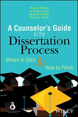 E-Book (epub) Counselor's Guide to the Dissertation Process von Brand  Flamez, A, Stephen Lenz