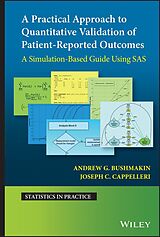 eBook (epub) A Practical Approach to Quantitative Validation of Patient-Reported Outcomes de Andrew G. Bushmakin, Joseph C. Cappelleri