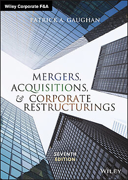 E-Book (pdf) Mergers, Acquisitions, and Corporate Restructurings von Patrick A. Gaughan