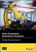 E-Book (epub) Robot Manipulator Redundancy Resolution von Yunong Zhang, Long Jin