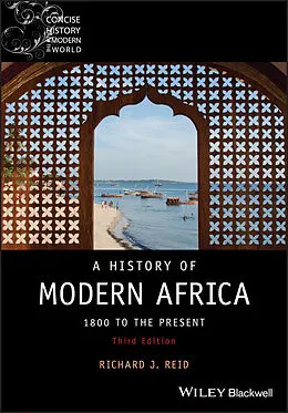 E-Book (pdf) A History of Modern Africa von Richard J. Reid