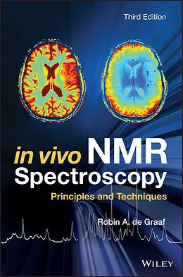 E-Book (epub) In Vivo NMR Spectroscopy von Robin A. de Graaf