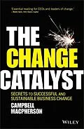 E-Book (epub) Change Catalyst von Campbell Macpherson