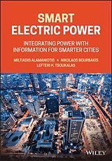 Livre Relié Smart Electric Power: Integrating Power with Infor mation for Smarter Cities de M. Alamaniotis