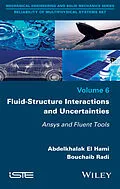 E-Book (epub) Fluid-Structure Interactions and Uncertainties von Abdelkhalak El Hami, Bouchaib Radi