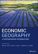 Couverture cartonnée Economic Geography de Neil M. Coe, Philip F. Kelly, Henry W. C. Yeung