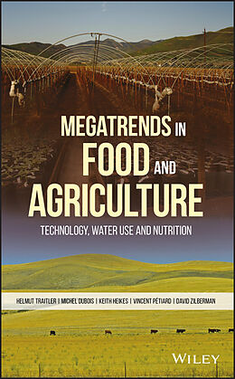 eBook (pdf) Megatrends in Food and Agriculture de Helmut Traitler, Michel J. F. Dubois, Keith Heikes