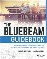 Kartonierter Einband The Bluebeam Guidebook von Rachel Attebery, Jason Hascall