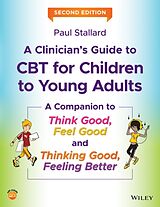 Couverture cartonnée A Clinician's Guide to CBT for Children to Young Adults de Stallard Paul