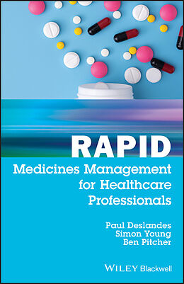 E-Book (pdf) Rapid Medicines Management for Healthcare Professionals von Paul Deslandes, Simon Young, Ben Pitcher