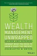 E-Book (pdf) Wealth Management Unwrapped, Revised and Expanded von Charlotte B. Beyer