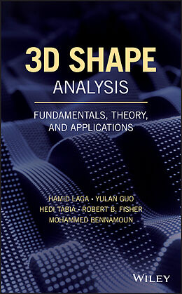 E-Book (epub) 3D Shape Analysis von Hamid Laga, Yulan Guo, Hedi Tabia
