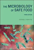 E-Book (pdf) The Microbiology of Safe Food von Stephen J. Forsythe