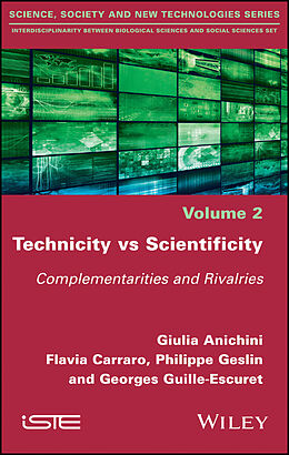 E-Book (epub) Technicity vs Scientificity von Giulia Anichini, Flavia Carraro, Georges Guille-Escuret