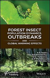 eBook (epub) Forest Insect Population Dynamics, Outbreaks, And Global Warming Effects de A. S. Isaev, Vladislav G. Soukhovolsky, O. V. Tarasova