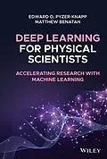 E-Book (pdf) Deep Learning for Physical Scientists von Edward O. Pyzer-Knapp, Matthew Benatan