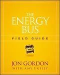 E-Book (pdf) The Energy Bus Field Guide von Jon Gordon