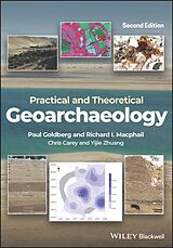 E-Book (pdf) Practical and Theoretical Geoarchaeology von Paul Goldberg, Richard I. Macphail, Chris Carey