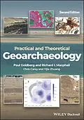 E-Book (epub) Practical and Theoretical Geoarchaeology von Paul Goldberg, Richard I. Macphail, Chris Carey