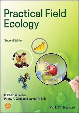 E-Book (epub) Practical Field Ecology von C. Philip Wheater, James R. Bell, Penny A. Cook