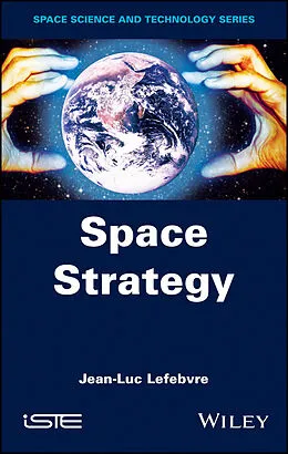 E-Book (pdf) Space Strategy von Jean-Luc Lefebvre