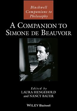 Couverture cartonnée A Companion to Simone de Beauvoir de Laura Bauer, Nancy Hengehold