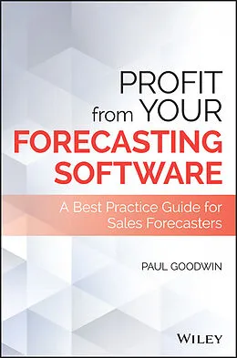 E-Book (pdf) Profit From Your Forecasting Software von Paul Goodwin
