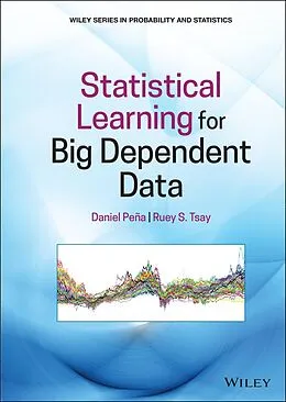 E-Book (pdf) Statistical Learning for Big Dependent Data von Daniel Peña, Ruey S. Tsay