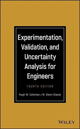 E-Book (pdf) Experimentation, Validation, and Uncertainty Analysis for Engineers von Hugh W. Coleman, W. Glenn Steele