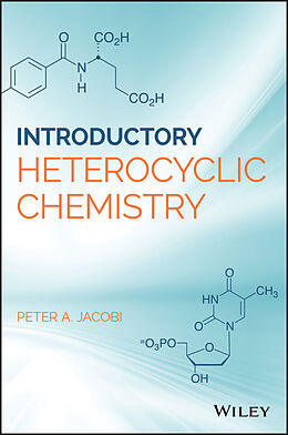 E-Book (pdf) Introduction to Heterocyclic Chemistry von Peter A. Jacobi