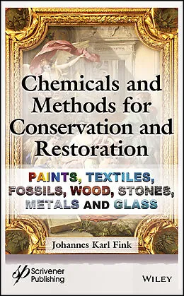 E-Book (epub) Chemicals and Methods for Conservation and Restoration von Johannes Karl Fink