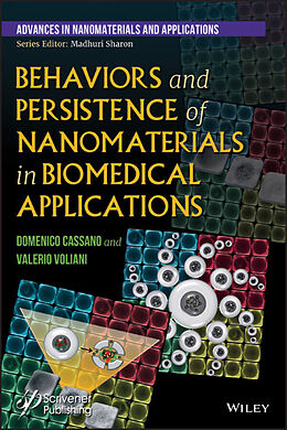 E-Book (pdf) Behaviors and Persistence of Nanomaterials in Biomedical Applications von Domenico Cassano, Valerio Voliani