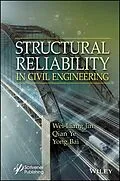 E-Book (pdf) Structural Reliability in Civil Engineering von Wei-Liang Jin, Qian Ye, Yong Bai