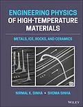 E-Book (pdf) Engineering Physics of High-Temperature Materials von Nirmal K. Sinha, Shoma Sinha