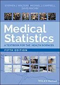 E-Book (epub) Medical Statistics von Stephen J. Walters, Michael J. Campbell, David Machin
