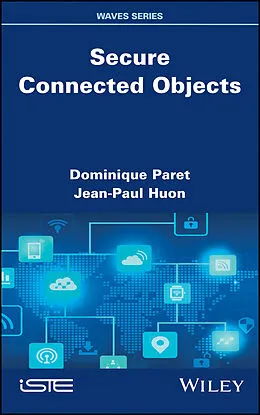 E-Book (pdf) Secure Connected Objects von Dominique Paret, Jean-Paul Huon
