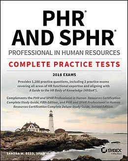E-Book (epub) PHR and SPHR Professional in Human Resources Certification Complete Practice Tests von Sandra M. Reed