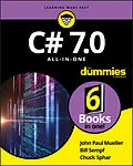 E-Book (epub) C# 7.0 All-in-One For Dummies von John Paul Mueller, Bill Sempf, Chuck Sphar