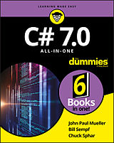 E-Book (pdf) C# 7,0 All-in-One For Dummies, von John Paul Mueller, Bill Sempf, Chuck Sphar