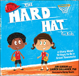 E-Book (pdf) The Hard Hat for Kids, von Jon Gordon, Lauren M. Gallagher