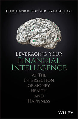 E-Book (epub) Leveraging Your Financial Intelligence von Douglas Lennick, Roy Geer, Ryan Goulart
