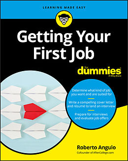 E-Book (pdf) Getting Your First Job For Dummies von Roberto Angulo