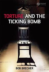 E-Book (epub) Torture and the Ticking Bomb von Bob Brecher