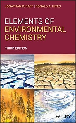 Livre Relié Elements of Environmental Chemistry de Raff Jonathan D., Hites Ronald A.