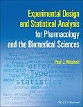 E-Book (epub) Experimental Design and Statistical Analysis for Pharmacology and the Biomedical Sciences von Paul J. Mitchell