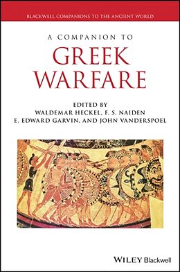 Couverture cartonnée A Companion to Greek Warfare de Waldemar (University of Calgary) Naiden, F Heckel